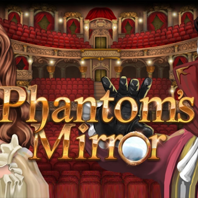 Phantom‘s Mirror